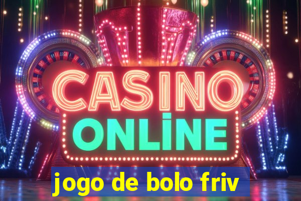 jogo de bolo friv